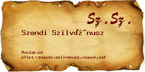 Szendi Szilvánusz névjegykártya